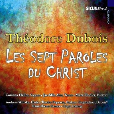 Dubois, Les Sept Paroles du Christ, CD