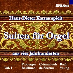 Hans-Dieter Karras spielt Suiten f&uuml;r Orgel